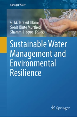 Abbildung von Tarekul Islam / Binte Murshed | Sustainable Water Management and Environmental Resilience | 1. Auflage | 2025 | beck-shop.de