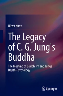Abbildung von Knox | The Legacy of C. G. Jung's Buddha | 1. Auflage | 2025 | beck-shop.de