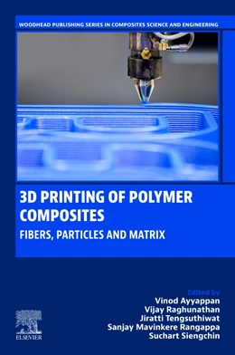 Abbildung von Ayyappan / Raghunathan | 3D Printing of Polymer Composites | 1. Auflage | 2026 | beck-shop.de