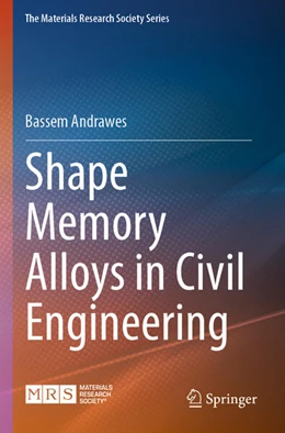 Abbildung von Andrawes | Shape Memory Alloys in Civil Engineering | 1. Auflage | 2025 | beck-shop.de
