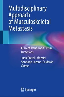 Abbildung von Pretell-Mazzini / Lozano-Calderón | Multidisciplinary Approach of Musculoskeletal Metastasis | 1. Auflage | 2026 | beck-shop.de