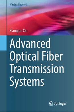 Abbildung von Xin | Advanced Optical Fiber Transmission Systems | 1. Auflage | 2026 | beck-shop.de