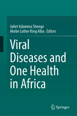 Abbildung von Shenge / Abia | Viral Diseases and One Health in Africa | 1. Auflage | 2025 | beck-shop.de