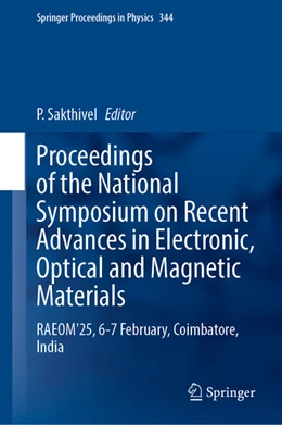 Abbildung von Sakthivel | Proceedings of the National Symposium on Recent Advances in Electronic, Optical and Magnetic Materials | 1. Auflage | 2026 | beck-shop.de