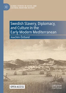 Abbildung von Östlund | Swedish Slavery, Diplomacy, and Culture in the Early Modern Mediterranean | 1. Auflage | 2026 | beck-shop.de