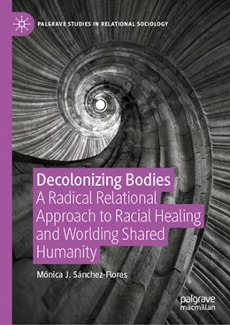 Abbildung von Sánchez-Flores | Decolonizing Bodies | 1. Auflage | 2026 | beck-shop.de
