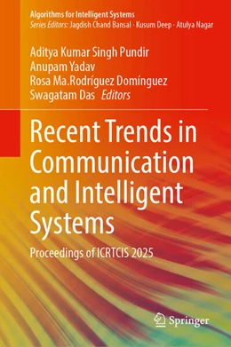 Abbildung von Pundir / Yadav | Recent Trends in Communication and Intelligent Systems | 1. Auflage | 2025 | beck-shop.de