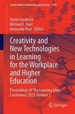 Abbildung von Guralnick / Auer | Creativity and New Technologies in Learning for the Workplace and Higher Education | 1. Auflage | 2026 | beck-shop.de