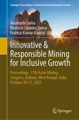 Abbildung von Sinha / Sarkar | Innovative and Responsible Mining for Inclusive Growth | 1. Auflage | 2025 | beck-shop.de