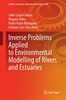Abbildung von Lugon Junior / Telles | Inverse Problems Applied to Environmental Modelling of Rivers and Estuaries | 1. Auflage | 2026 | beck-shop.de
