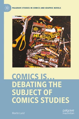 Abbildung von Lund | Comics is…: Debating the Subject of Comics Studies | 1. Auflage | 2026 | beck-shop.de