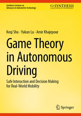 Abbildung von Shu / Lu | Game Theory in Autonomous Driving | 1. Auflage | 2026 | beck-shop.de