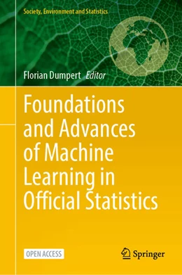 Abbildung von Dumpert | Foundations and Advances of Machine Learning in Official Statistics | 1. Auflage | 2025 | beck-shop.de