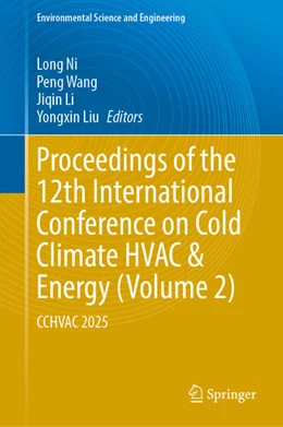 Abbildung von Ni / Wang | Proceedings of the 12th International Conference on Cold Climate HVAC & Energy, (Volume 2) | 1. Auflage | 2026 | beck-shop.de