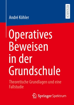 Abbildung von Köhler | Operatives Beweisen in der Grundschule | 1. Auflage | 2025 | beck-shop.de
