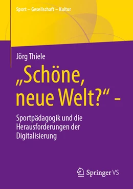 Abbildung von Thiele | „Schöne, neue Welt?“ | 1. Auflage | 2025 | beck-shop.de