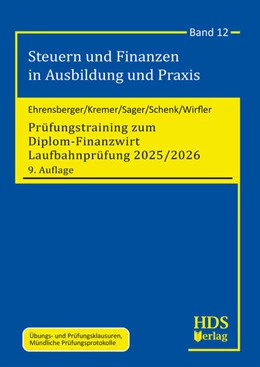 Abbildung von Ehrensberger / Kremer | Prüfungstraining zum Diplom-Finanzwirt Laufbahnprüfung 2025/2026 | 9. Auflage | 2025 | beck-shop.de