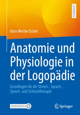 Abbildung von Eichel | Anatomie und Physiologie in der Logopädie | 1. Auflage | 2026 | beck-shop.de