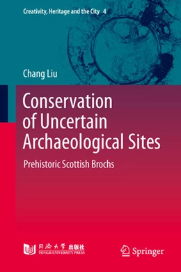Abbildung von Liu | Conservation of Uncertain Archaeological Sites | 1. Auflage | 2026 | beck-shop.de