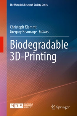 Abbildung von Klemmt / Beaucage | Biodegradable 3D-Printing | 1. Auflage | 2026 | beck-shop.de