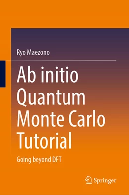Abbildung von Maezono | Ab initio Quantum Monte Carlo Tutorial | 1. Auflage | 2026 | beck-shop.de