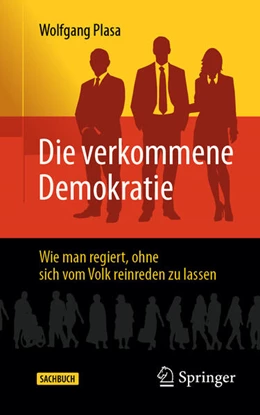 Abbildung von Plasa | Die verkommene Demokratie | 2. Auflage | 2025 | beck-shop.de