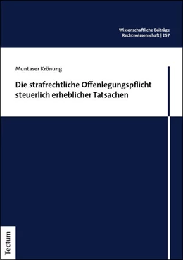 Abbildung von Krönung | Die strafrechtliche Offenlegungspflicht steuerlich erheblicher Tatsachen | 1. Auflage | 2025 | beck-shop.de
