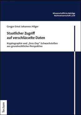 Abbildung von Hilger | Staatlicher Zugriff auf verschlüsselte Daten | 1. Auflage | 2025 | beck-shop.de