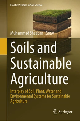 Abbildung von Shaaban | Soils and Sustainable Agriculture | 1. Auflage | 2025 | beck-shop.de