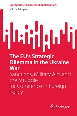 Abbildung von Jakupec | The EU's Strategic Dilemma in the Ukraine War | 1. Auflage | 2025 | beck-shop.de
