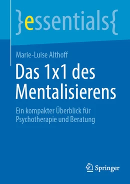 Abbildung von Althoff | Das 1x1 des Mentalisierens | 1. Auflage | 2025 | beck-shop.de