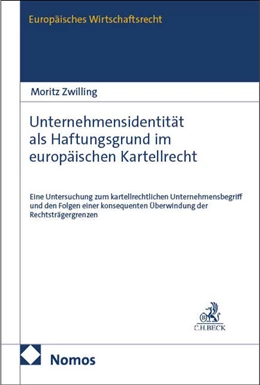 Abbildung von Zwilling | Unternehmensidentität als Haftungsgrund im europäischen Kartellrecht | 1. Auflage | 2025 | 88 | beck-shop.de