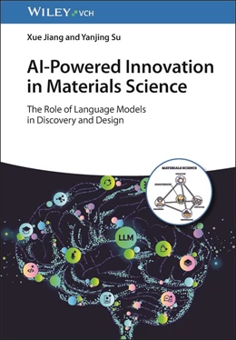 Abbildung von Jiang / Su | AI-Powered Innovation in Materials Science | 1. Auflage | 2026 | beck-shop.de