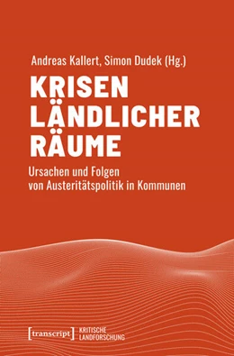 Abbildung von Kallert / Dudek | Krisen ländlicher Räume | 1. Auflage | 2026 | 7 | beck-shop.de