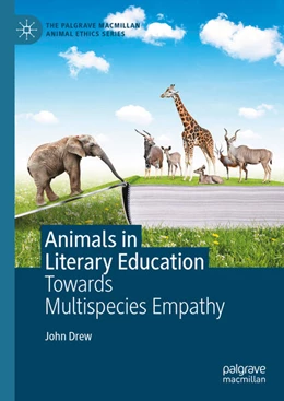 Abbildung von Drew | Animals in Literary Education | 1. Auflage | 2025 | beck-shop.de