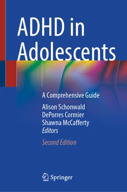 Abbildung von Schonwald / Cormier | ADHD in Adolescents | 2. Auflage | 2025 | beck-shop.de