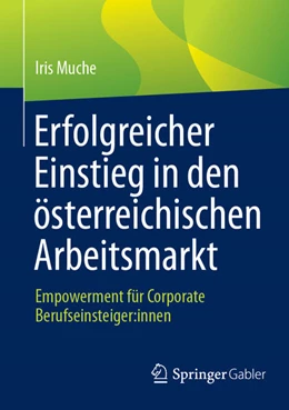 Abbildung von Muche | Erfolgreicher Einstieg in den österreichischen Arbeitsmarkt | 1. Auflage | 2025 | beck-shop.de
