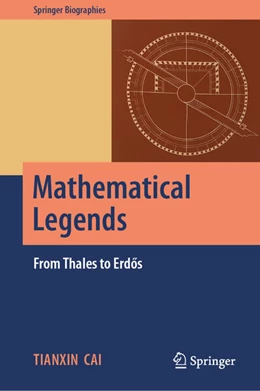 Abbildung von Cai | Mathematical Legends | 1. Auflage | 2025 | beck-shop.de