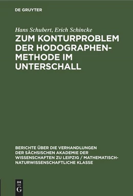 Abbildung von Schubert / Schincke | Zum Konturproblem der Hodographenmethode im Unterschall | 1. Auflage | 2022 | beck-shop.de