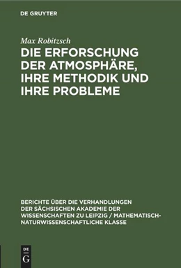 Abbildung von Robitzsch | Die Erforschung der Atmosphäre, ihre Methodik und ihre Probleme | 1. Auflage | 2022 | beck-shop.de