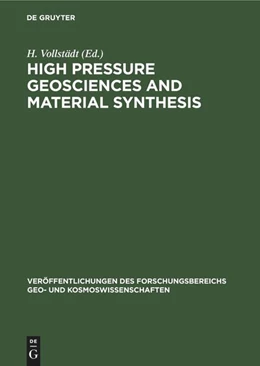 Abbildung von Vollstädt | High Pressure Geosciences and Material Synthesis | 1. Auflage | 2022 | beck-shop.de