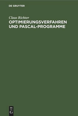 Abbildung von Richter | Optimierungsverfahren und PASCAL-Programme | 1. Auflage | 2022 | beck-shop.de