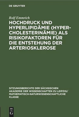 Abbildung von Emmrich | Hochdruck und Hyperlipidämie (Hypercholesterinämie) als Risikofaktoren für die Entstehung der Arteriosklerose | 1. Auflage | 2022 | beck-shop.de