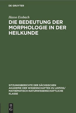 Abbildung von Essbach | Die Bedeutung der Morphologie in der Heilkunde | 1. Auflage | 2022 | beck-shop.de