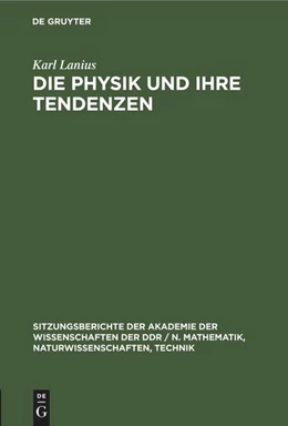 Abbildung von Lanius | Die Physik und ihre Tendenzen | 1. Auflage | 2022 | beck-shop.de