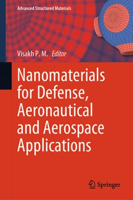 Abbildung von Visakh P. M. | Nanomaterials for Defense, Aeronautical and Aerospace Applications | 1. Auflage | 2025 | beck-shop.de