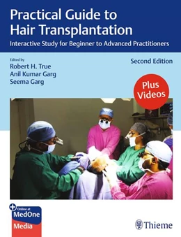 Abbildung von True / Garg | Practical Guide to Hair Transplantation | 2. Auflage | 2025 | beck-shop.de