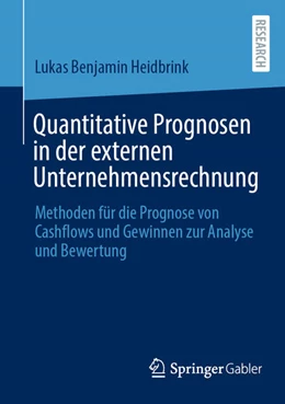 Abbildung von Heidbrink | Quantitative Prognosen in der externen Unternehmensrechnung | 1. Auflage | 2025 | beck-shop.de
