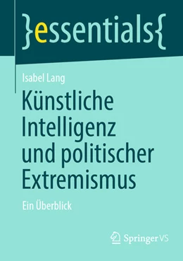 Abbildung von Lang | Künstliche Intelligenz und politischer Extremismus | 1. Auflage | 2025 | beck-shop.de