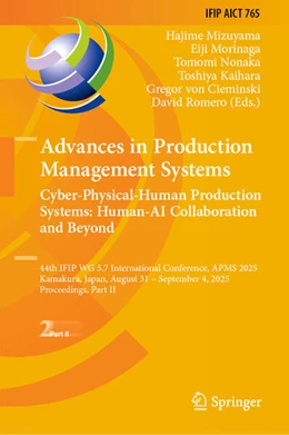 Abbildung von Mizuyama / Morinaga | Advances in Production Management Systems. Cyber-Physical-Human Production Systems: Human-AI Collaboration and Beyond | 1. Auflage | 2025 | beck-shop.de
